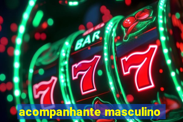 acompanhante masculino